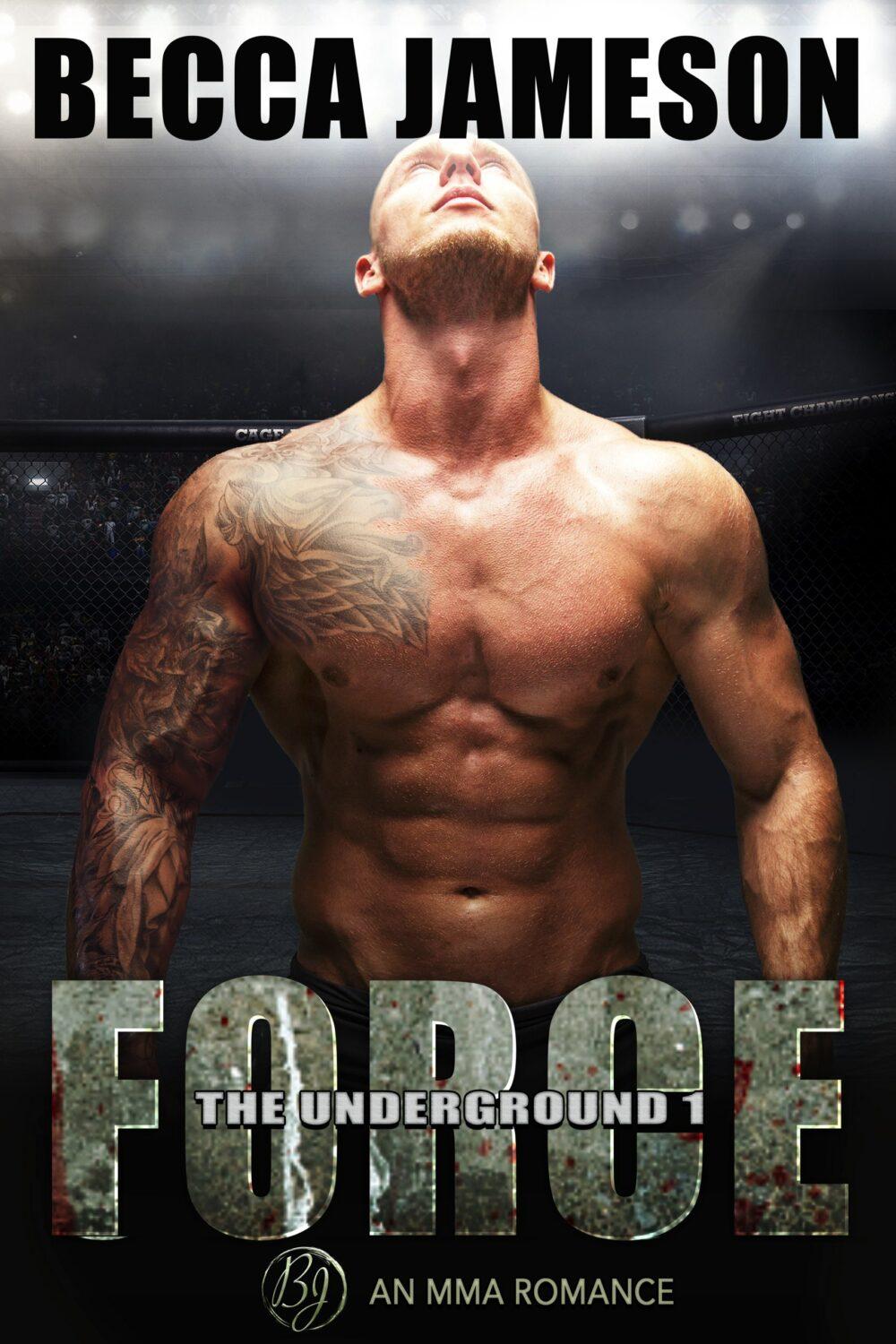 Force (The Underground book 1)