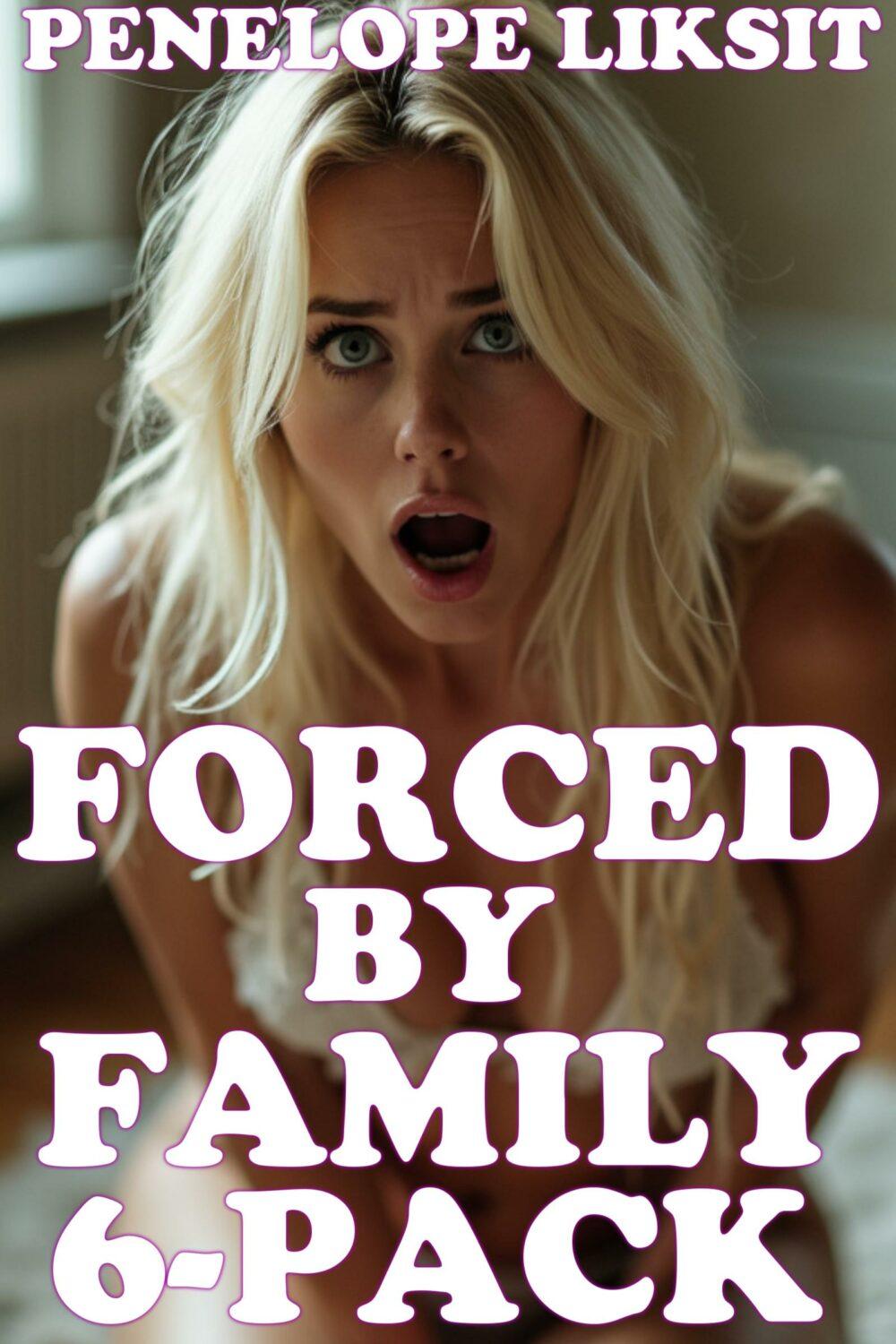 Forced By Family 6-Pack