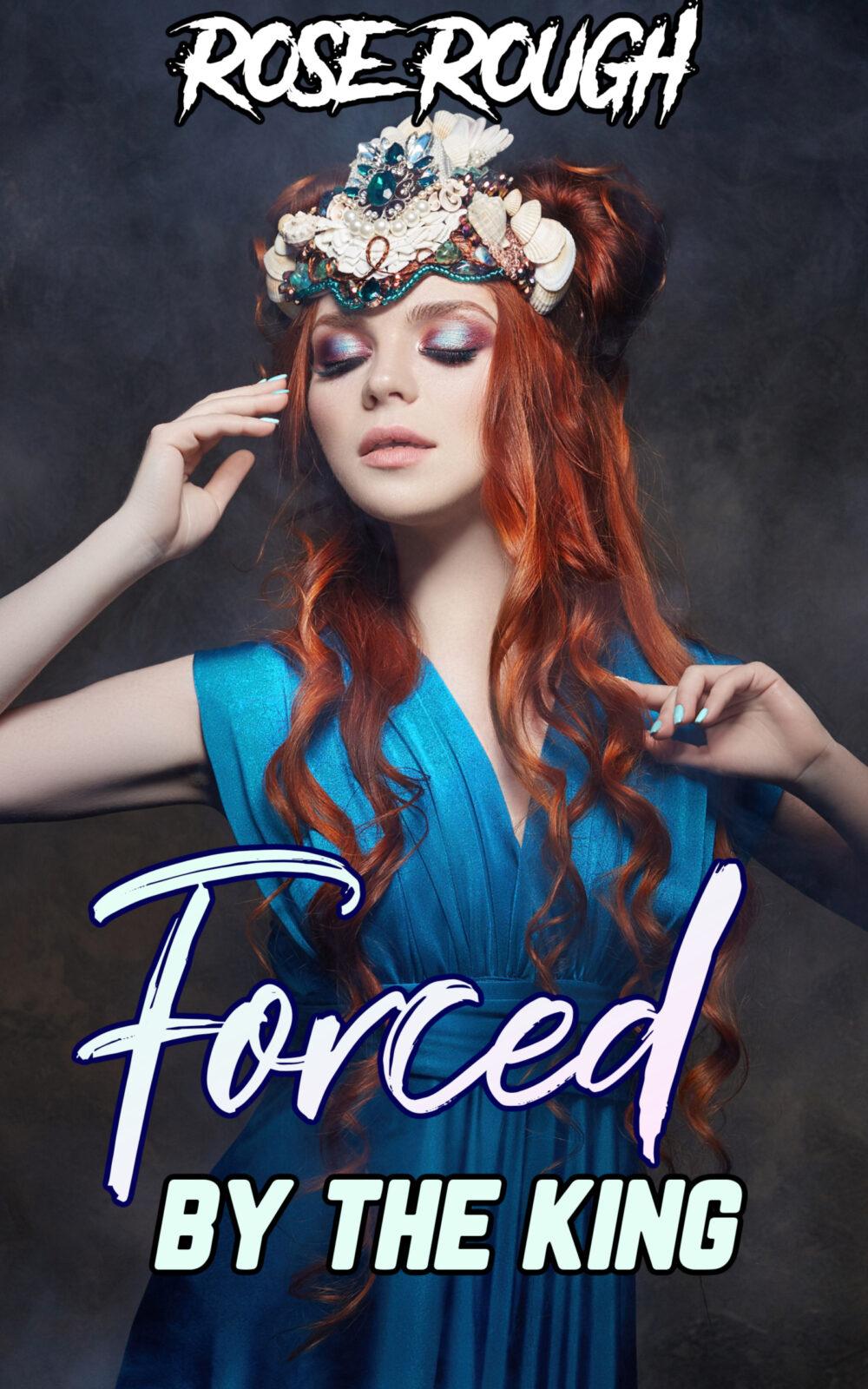 Forced by the King