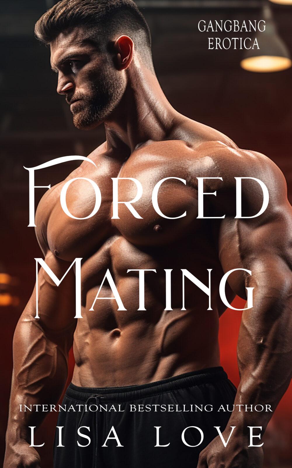Forced Mating