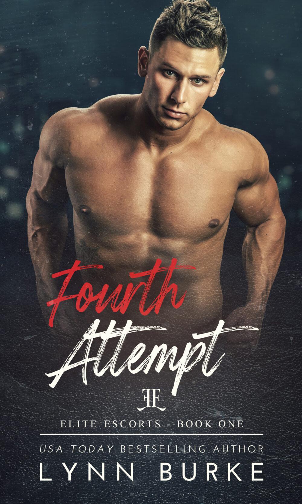 Fourth Attempt (Elite Escorts Book 1)