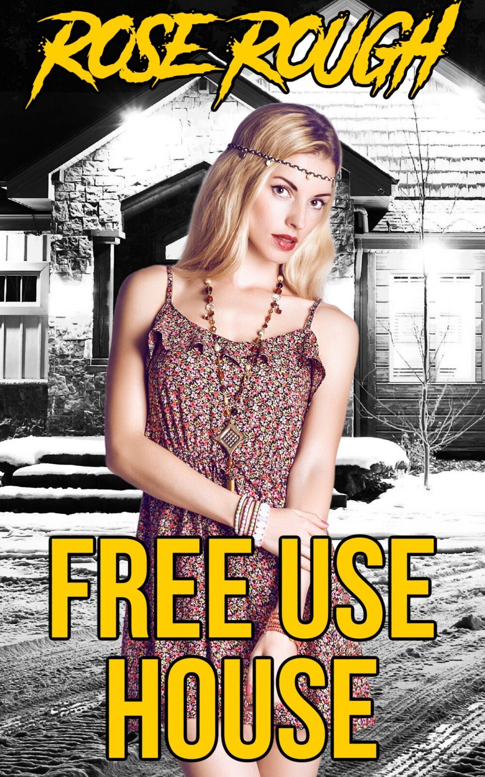 Free Use House