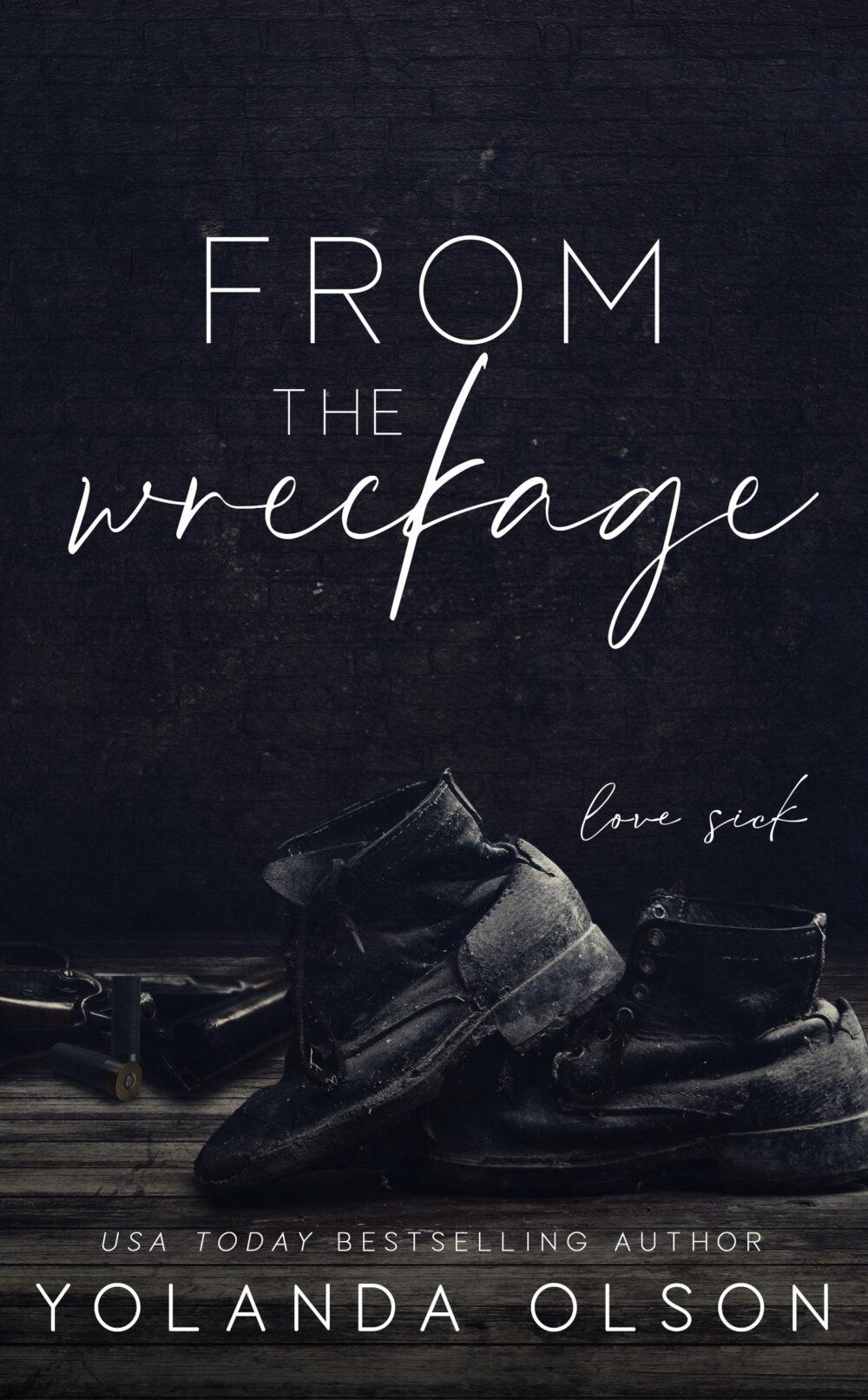 From The Wreckage