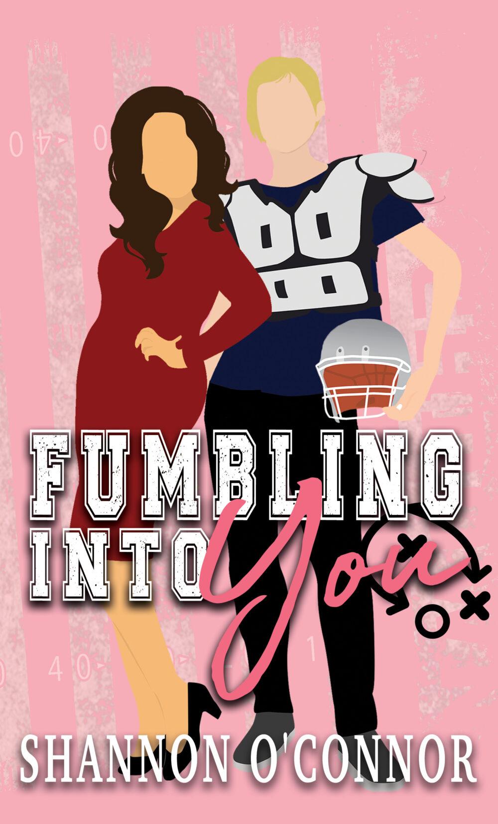 Fumbling into You