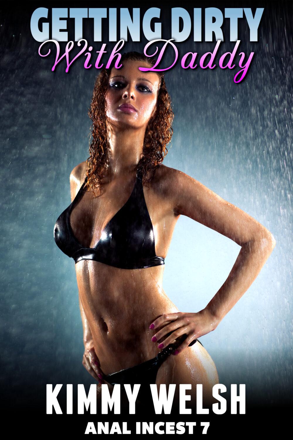 Getting Dirty With Daddy : Anal Incest 7