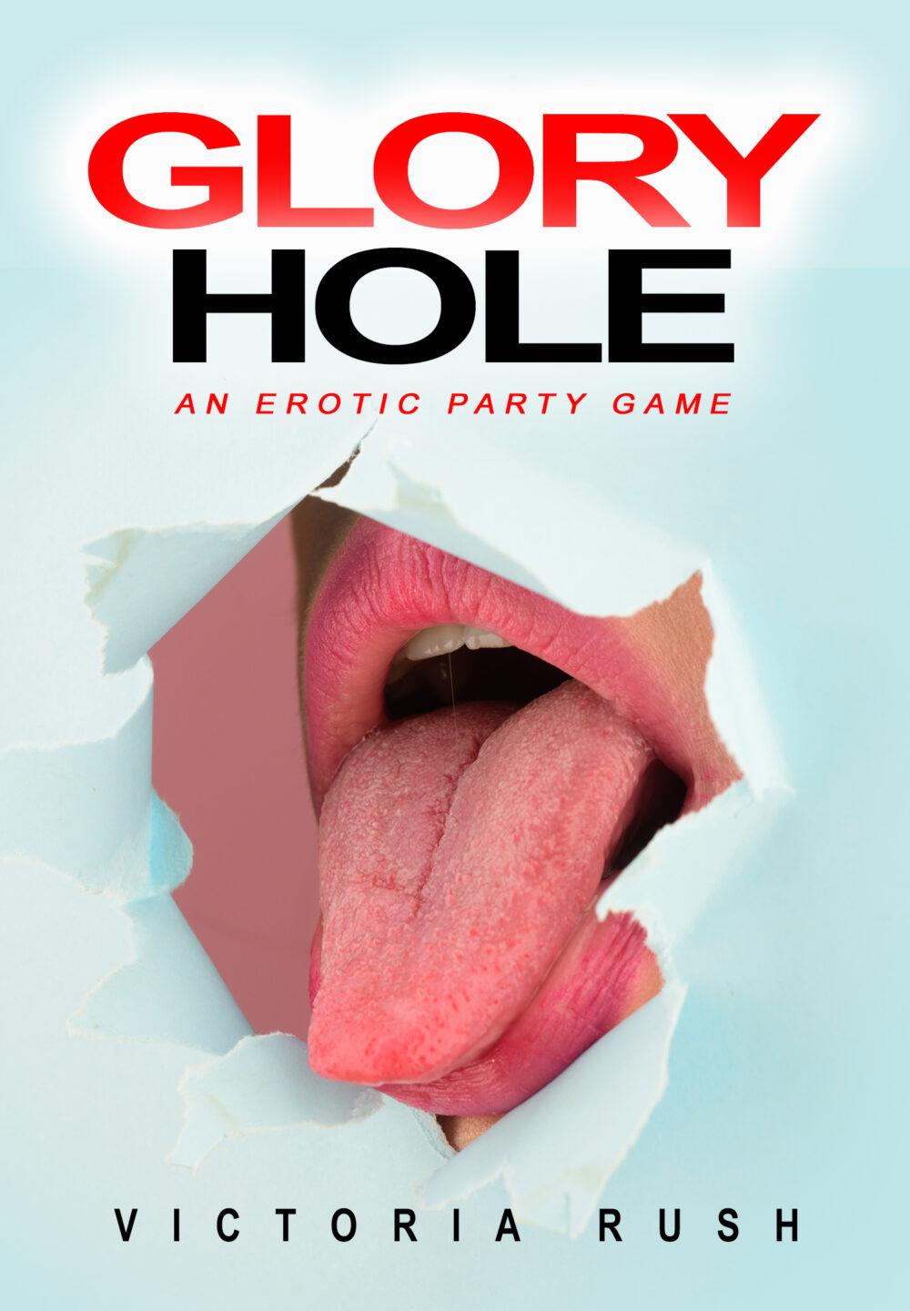 Glory Hole: An Erotic Party Game