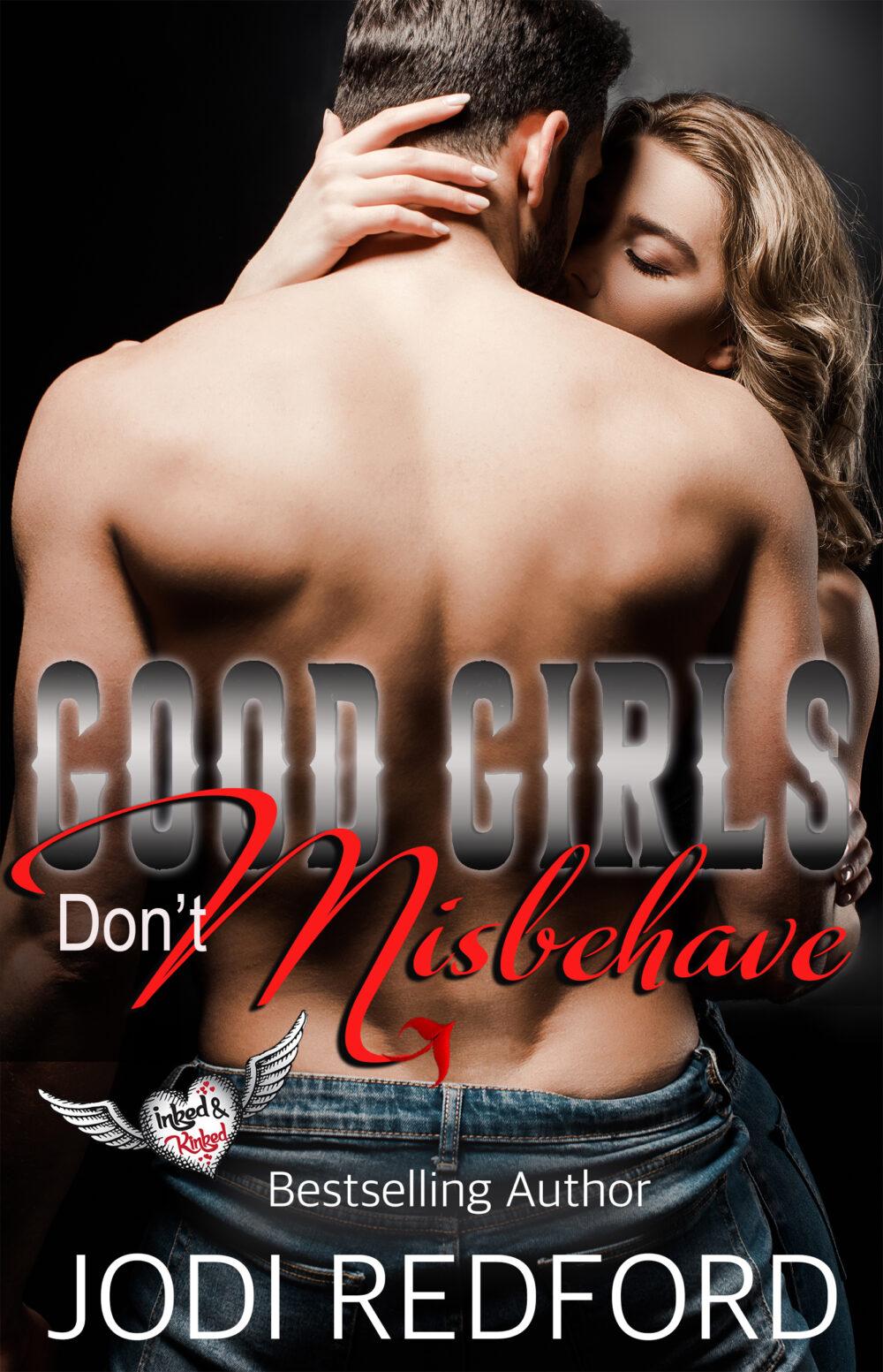 Good Girls Don’t Misbehave