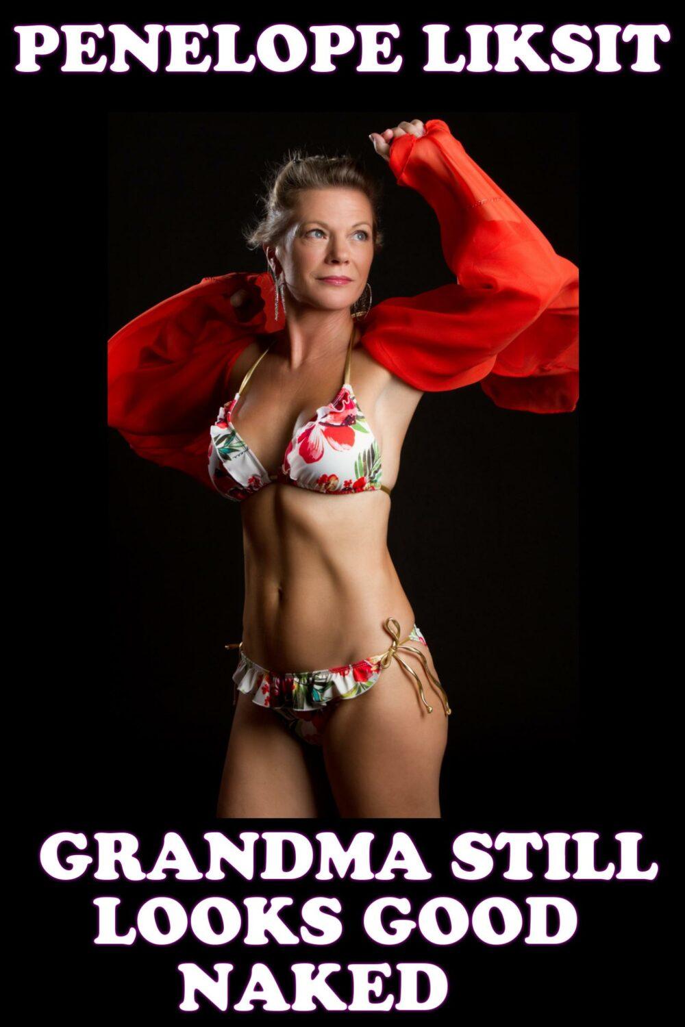 Grandma Still Looks Good Naked