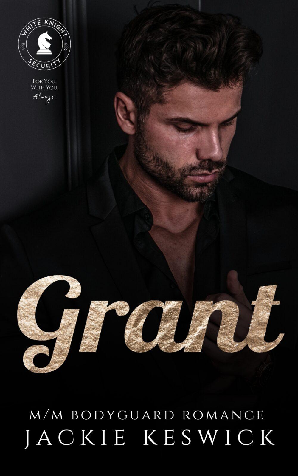 Grant (White Knight Security Book 1)