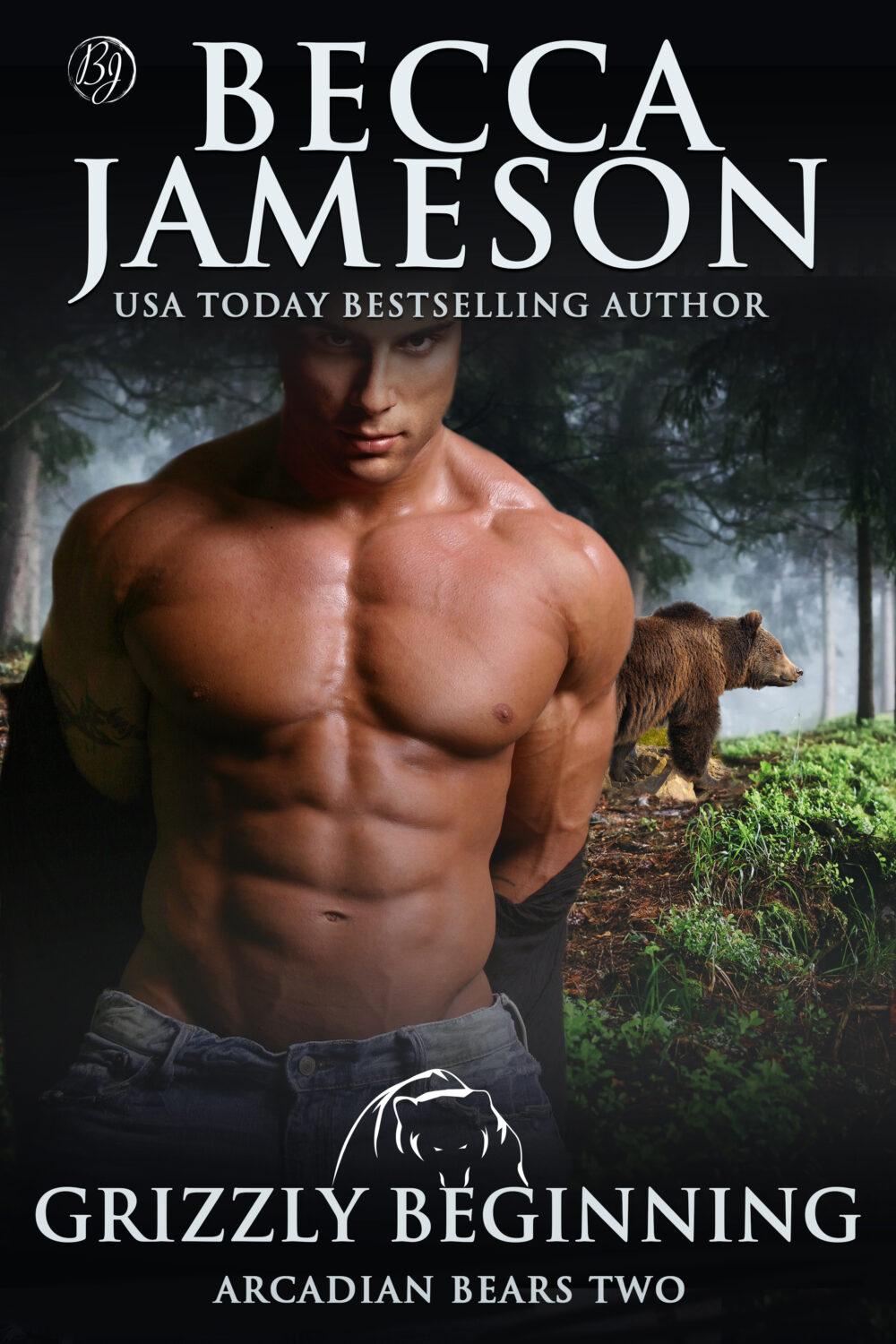Grizzly Beginning (Arcadian Bears book 2)