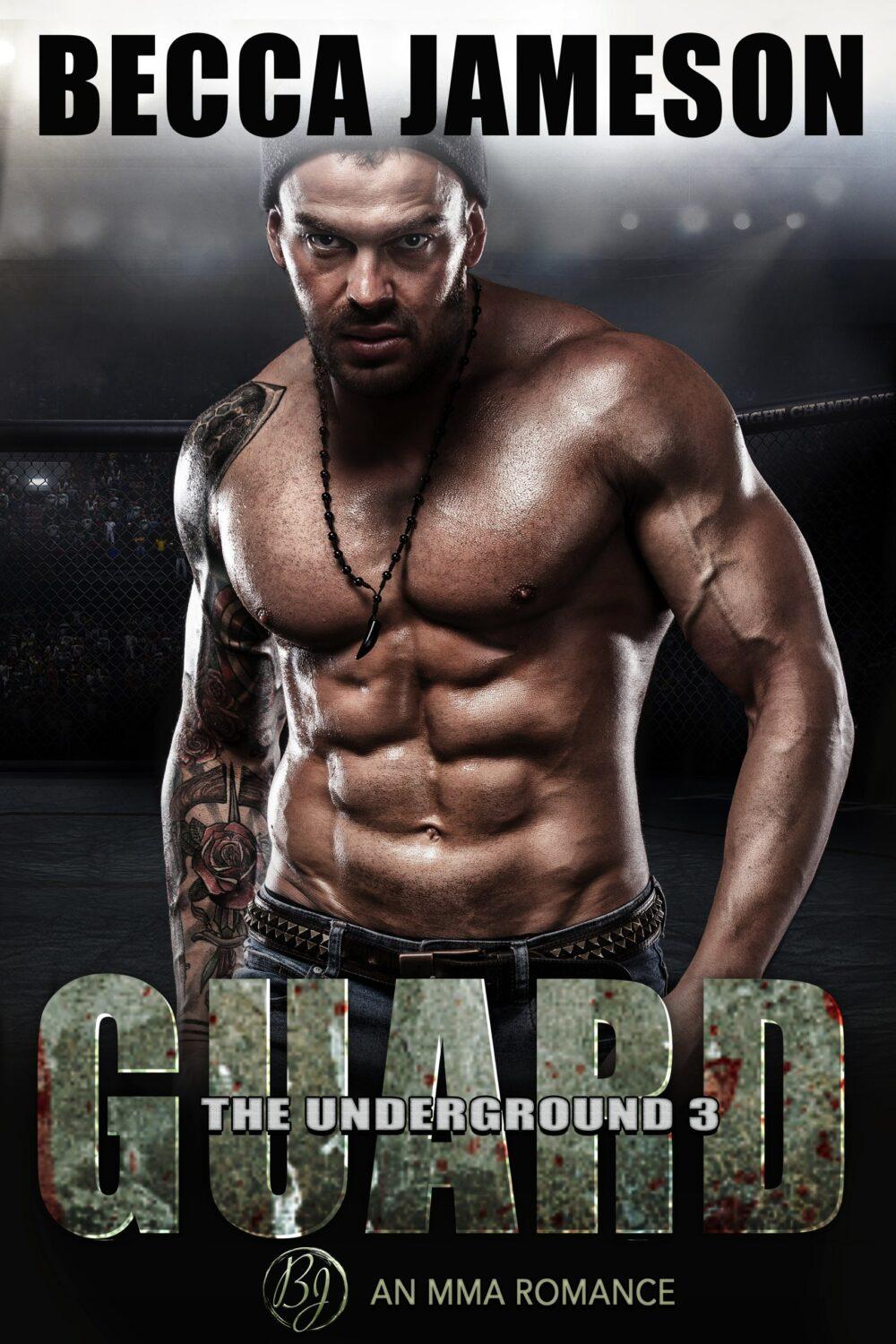 Guard (The Underground book 3)