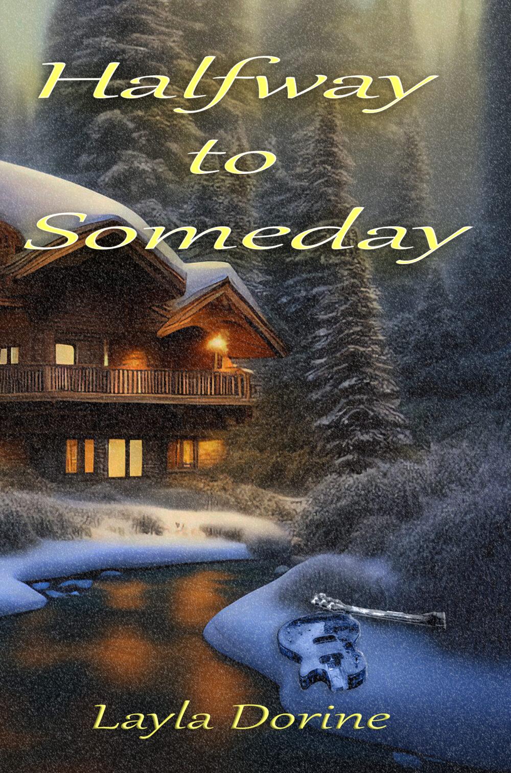 Halfway to Someday
