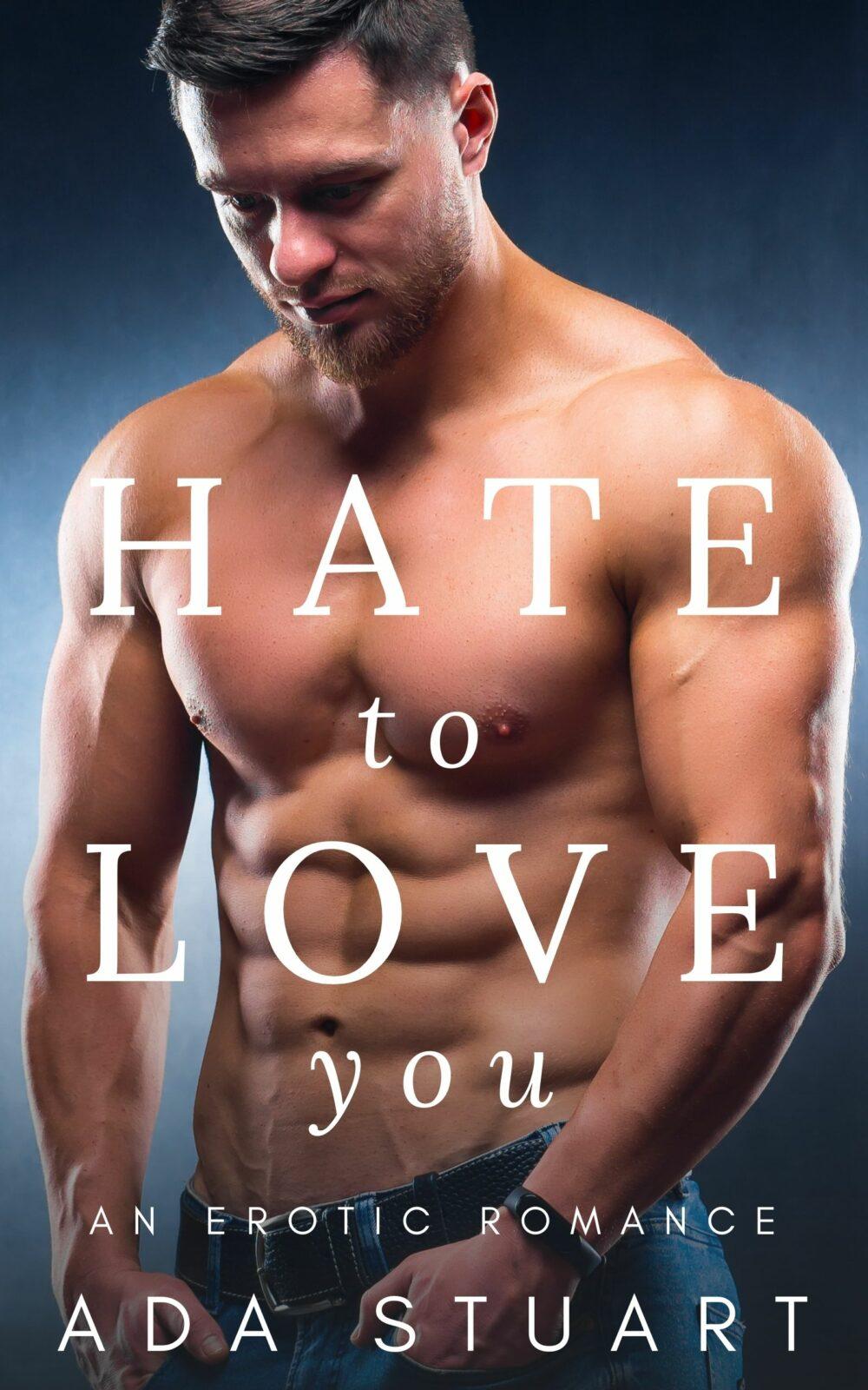Hate To Love You