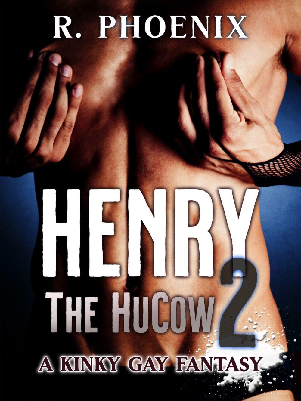 Henry the Hucow 2
