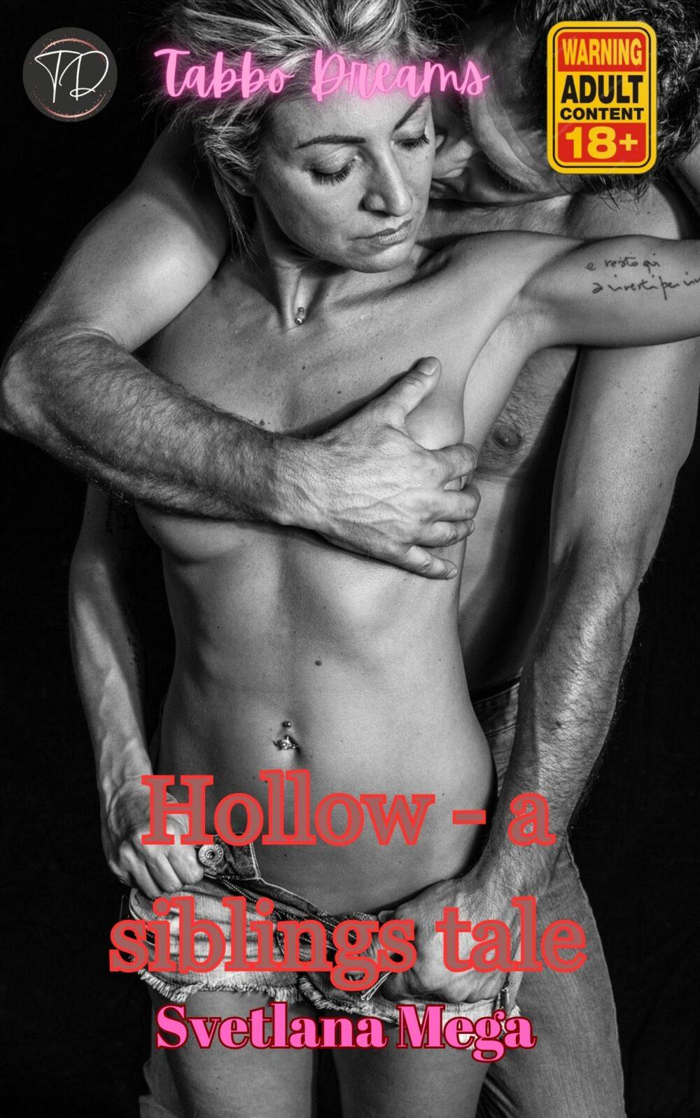 Hollow a siblings tale