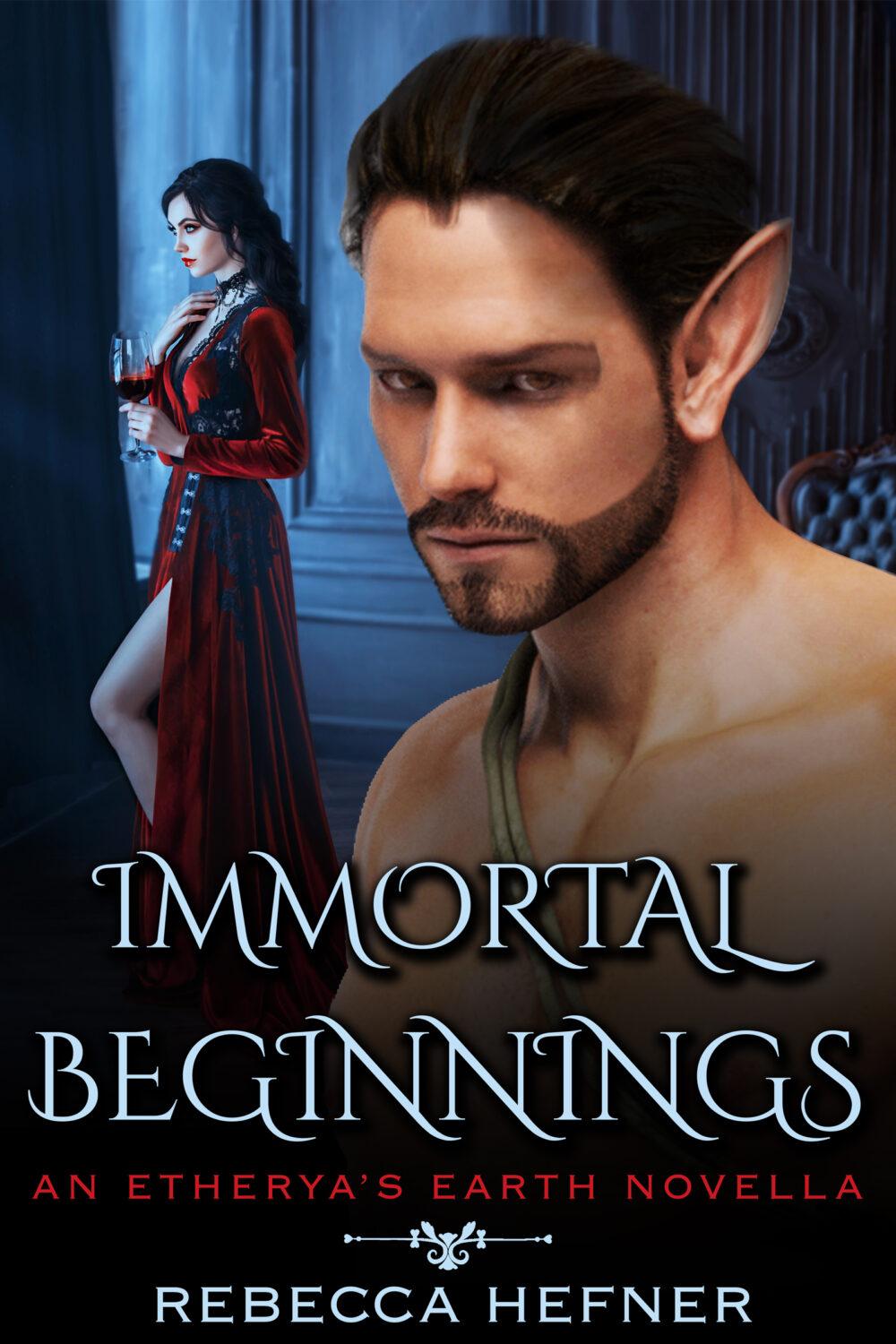 Immortal Beginnings (Etherya’s Earth #4.5)