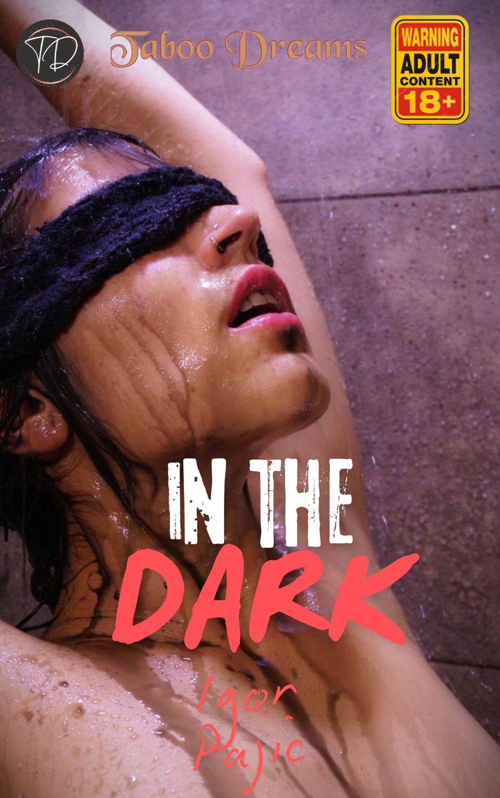 In The Dark