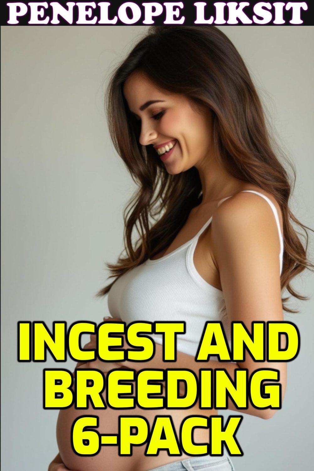 Incest And Breeding 6-Pack