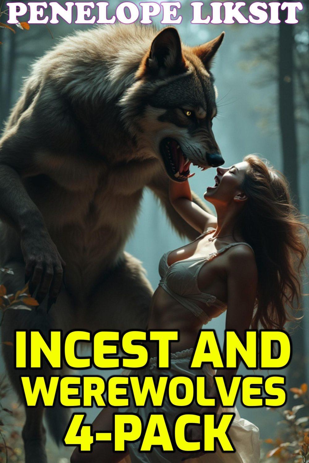 Incest And Werewolves 4-Pack