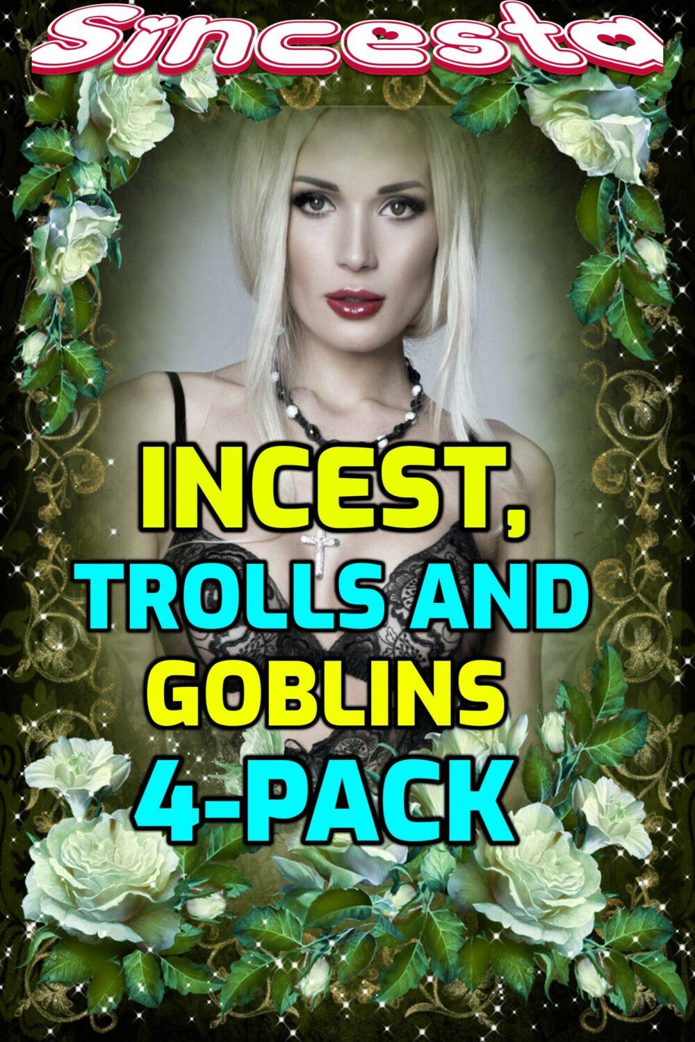 Incest Trolls And Goblins 4-Pack
