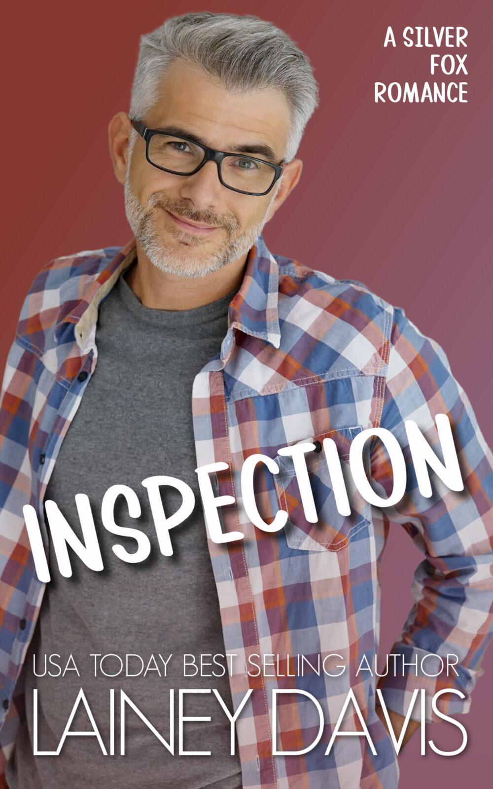 Inspection: A Silver Fox Romance