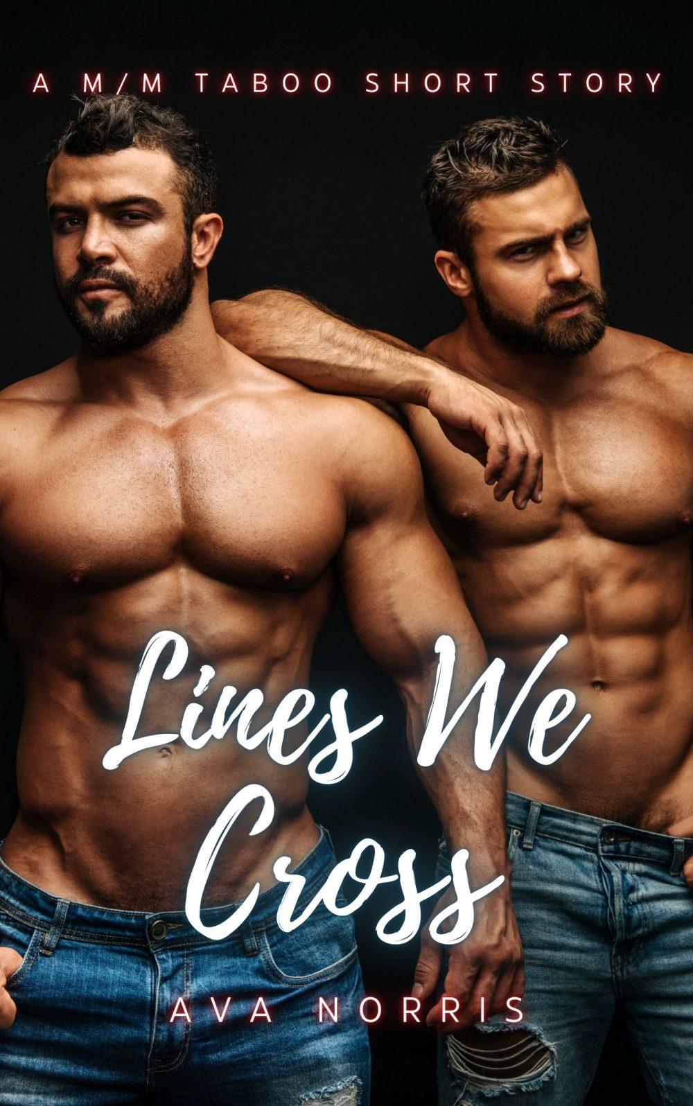 Lines We Cross – A M/M Taboo Short Story
