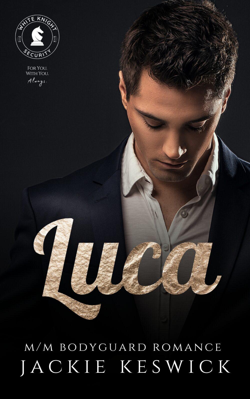 Luca (White Knight Security Book 3)