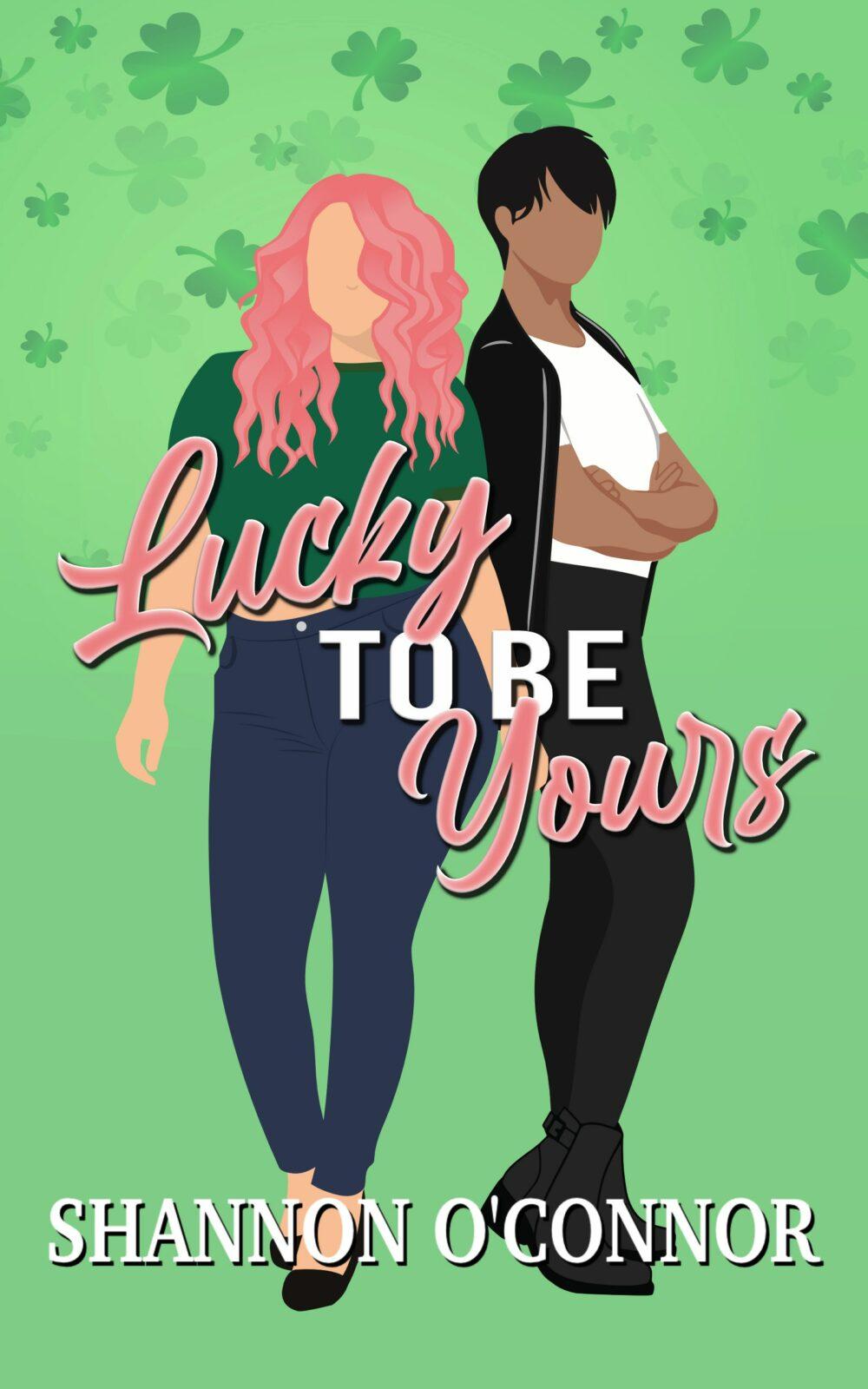 Lucky to Be Yours