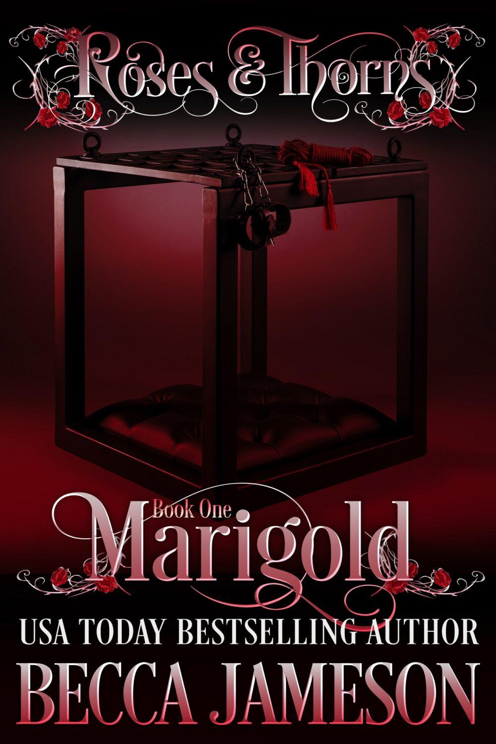 Marigold (Roses and Thorns Book 1)