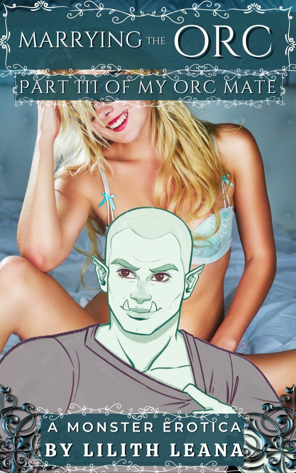 Marrying the Orc: My Orc Mate 3