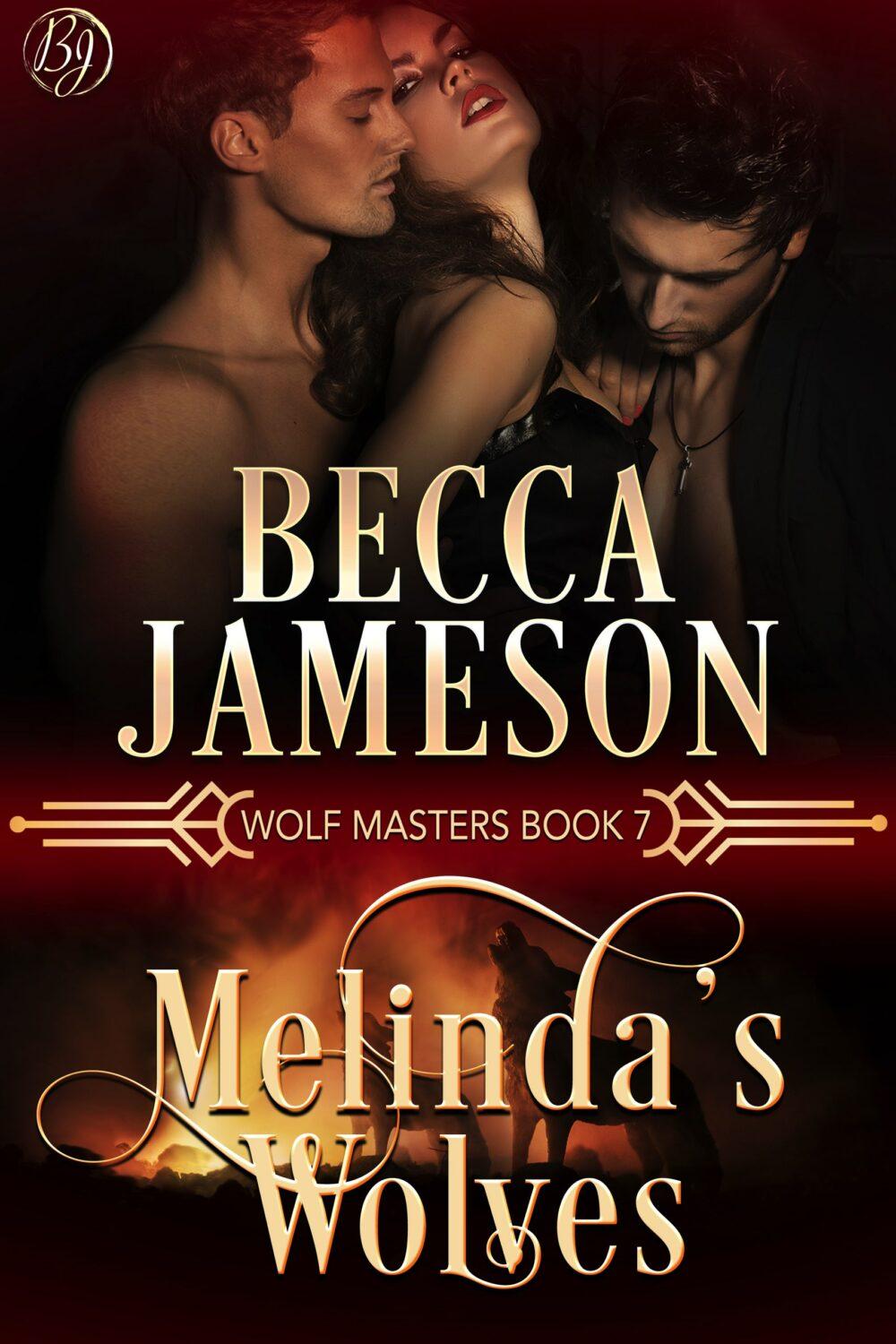 Melinda’s Wolves (Wolf Masters book 7)