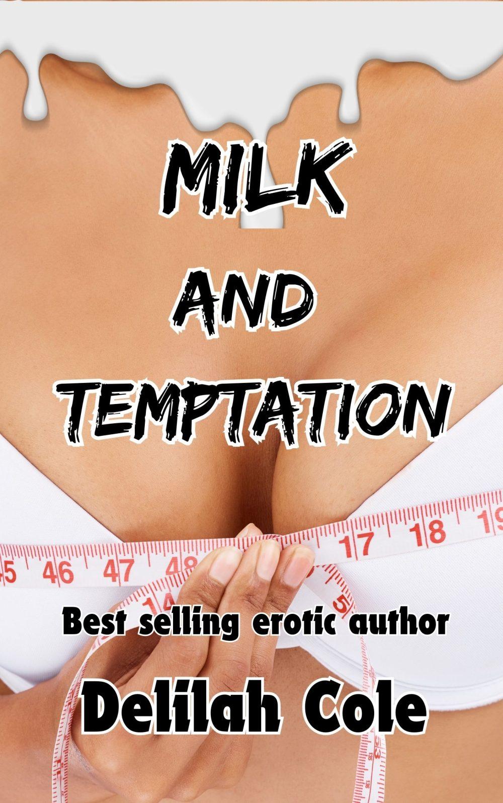 Milk And Temptation