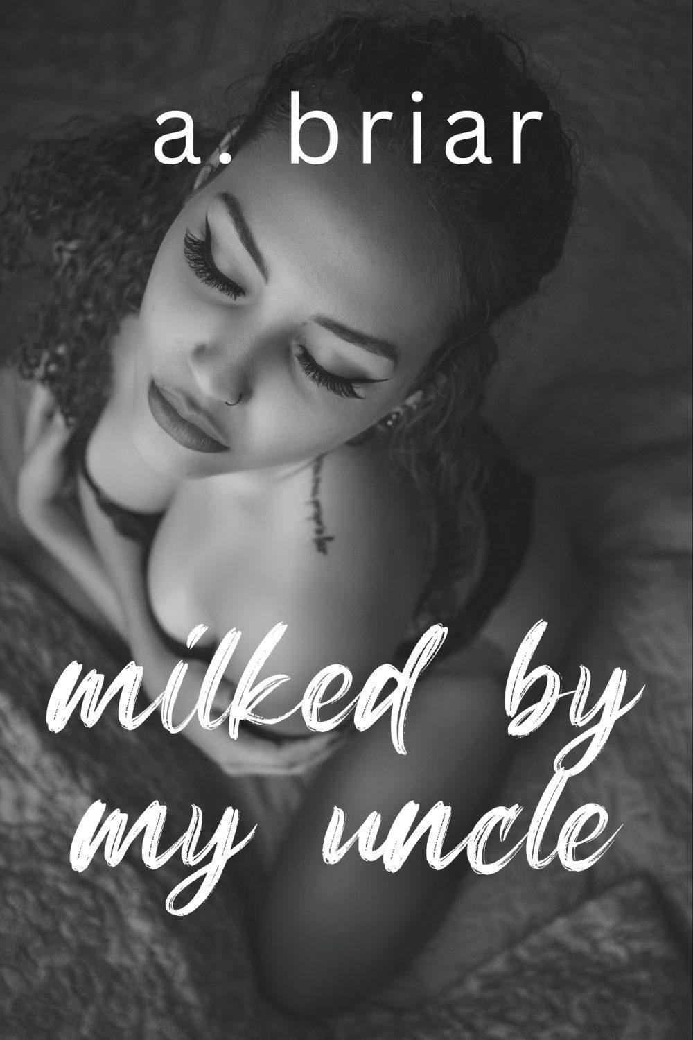 Milked By My Uncle