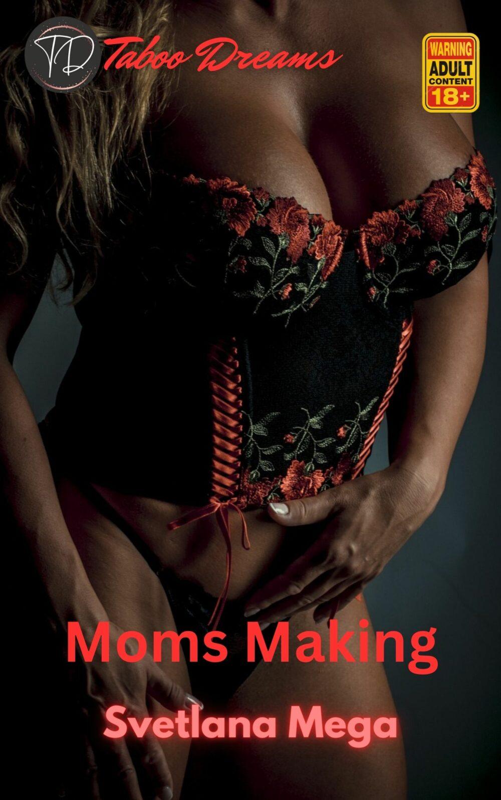 Mom Making