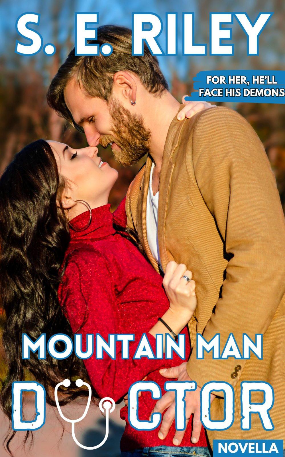 Mountain Man Doctor (Standalone Novella)