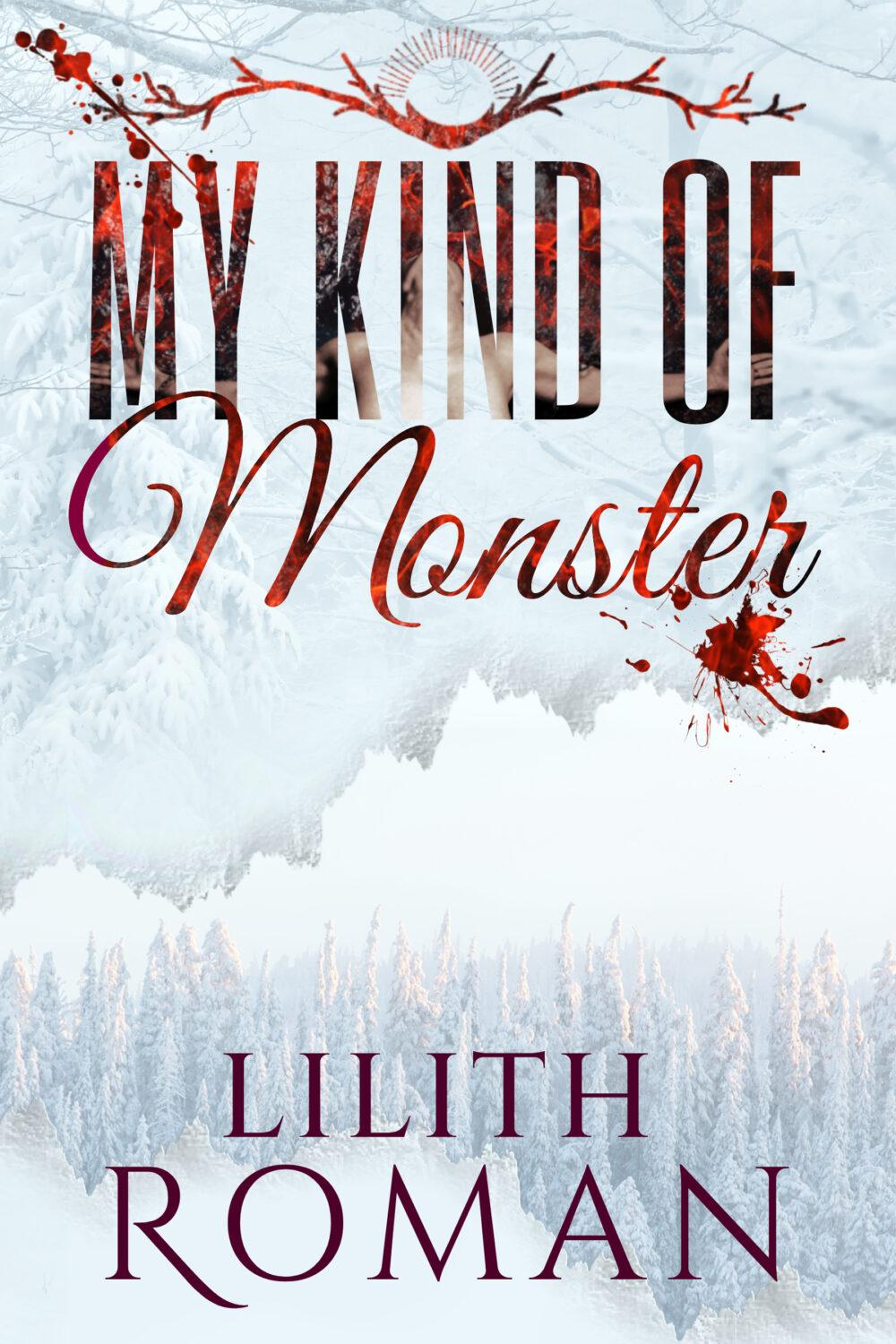 My Kind of Monster