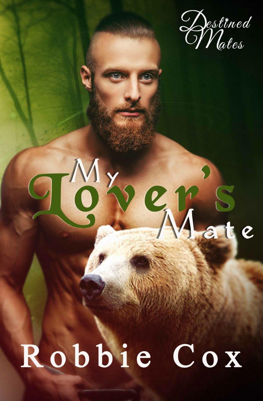 My Lover’s Mate (Destined Mates Book 4)