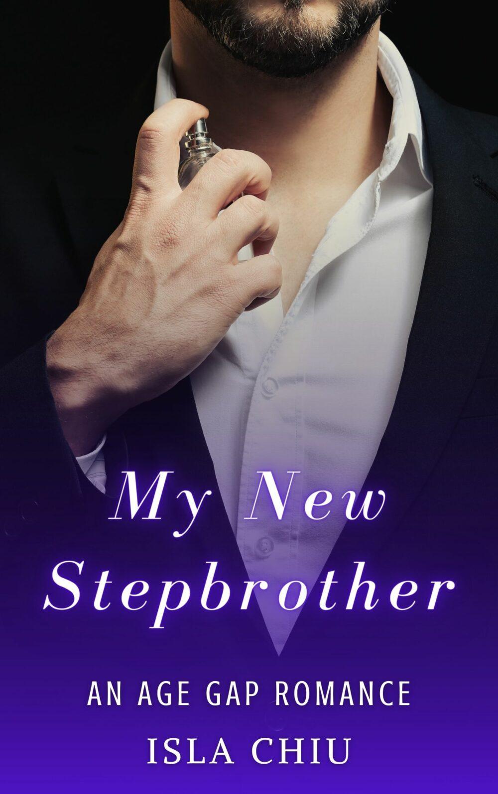 My New Stepbrother: An Age Gap Romance