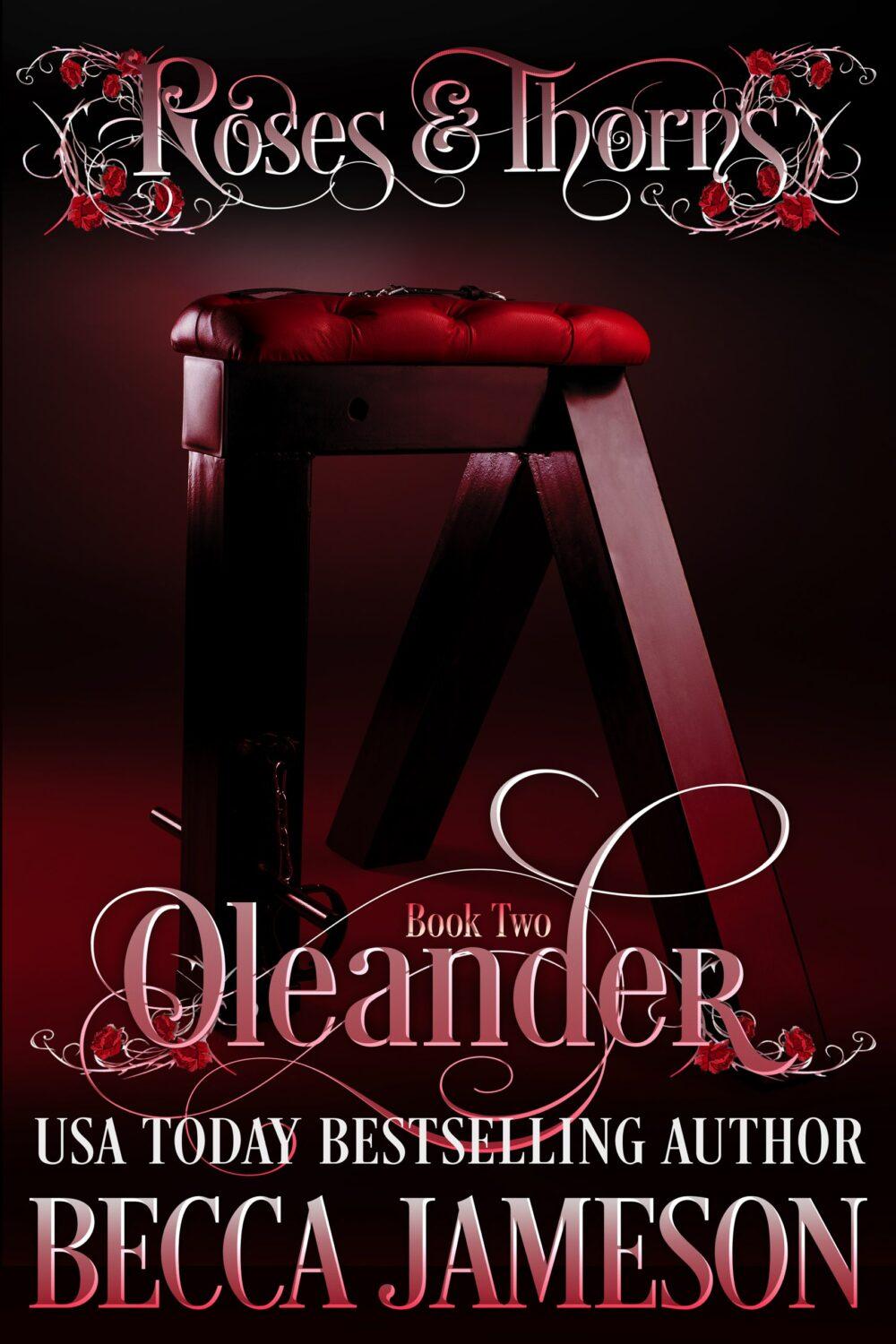 Oleander (Roses and Thorns Book 2)