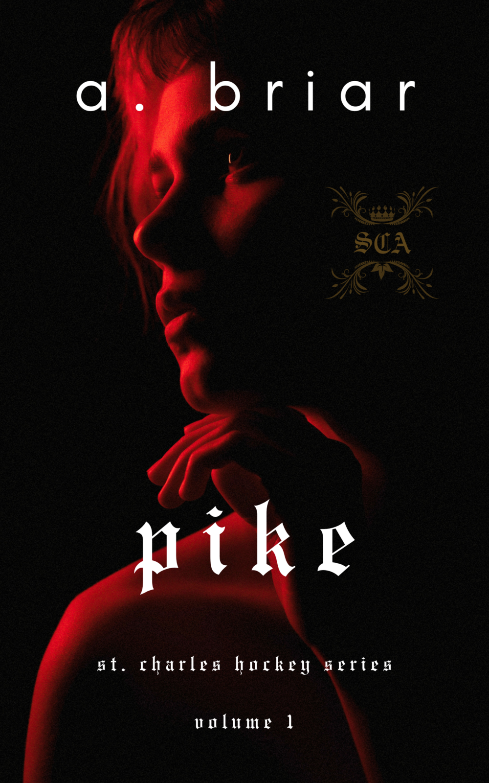 PIKE: ST. CHARLES HOCKEY VOLUME I