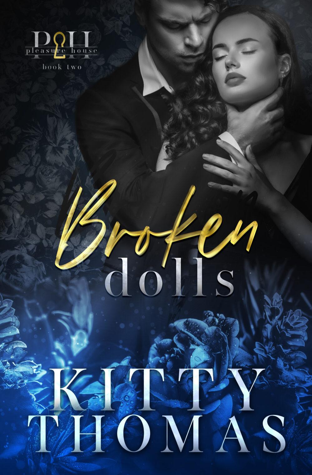 Pre-Order: Broken Dolls (Pleasure House #2)