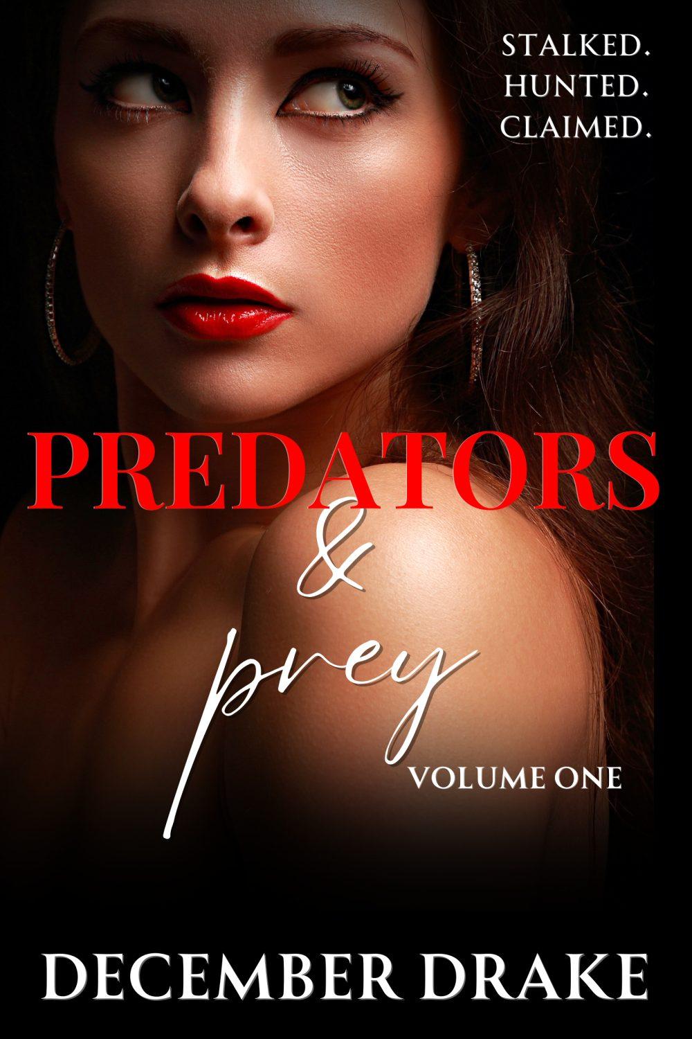 Predators & Prey: Volume One
