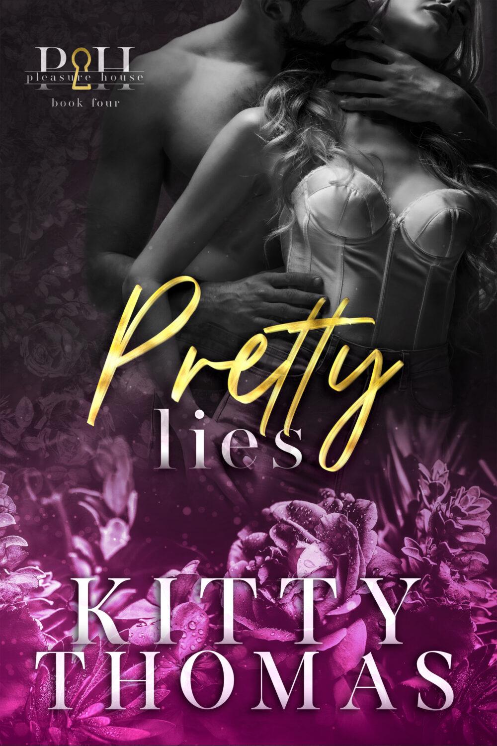 Pretty Lies (The Pleasure House #4)