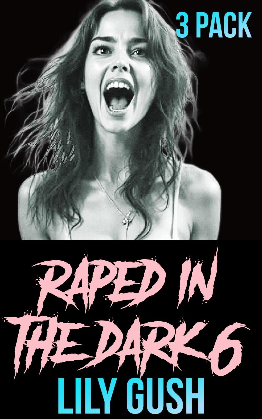 Raped in the Dark 6