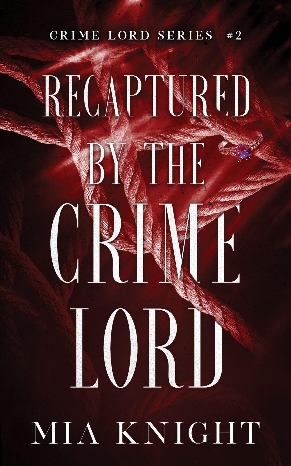 Recaptured by the Crime Lord