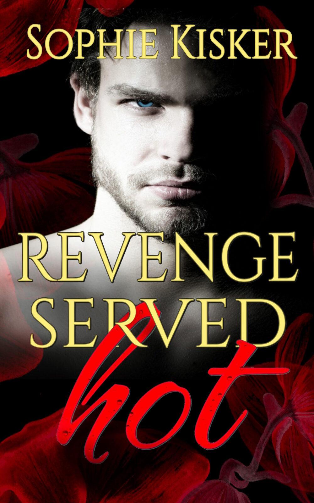 Revenge Served Hot