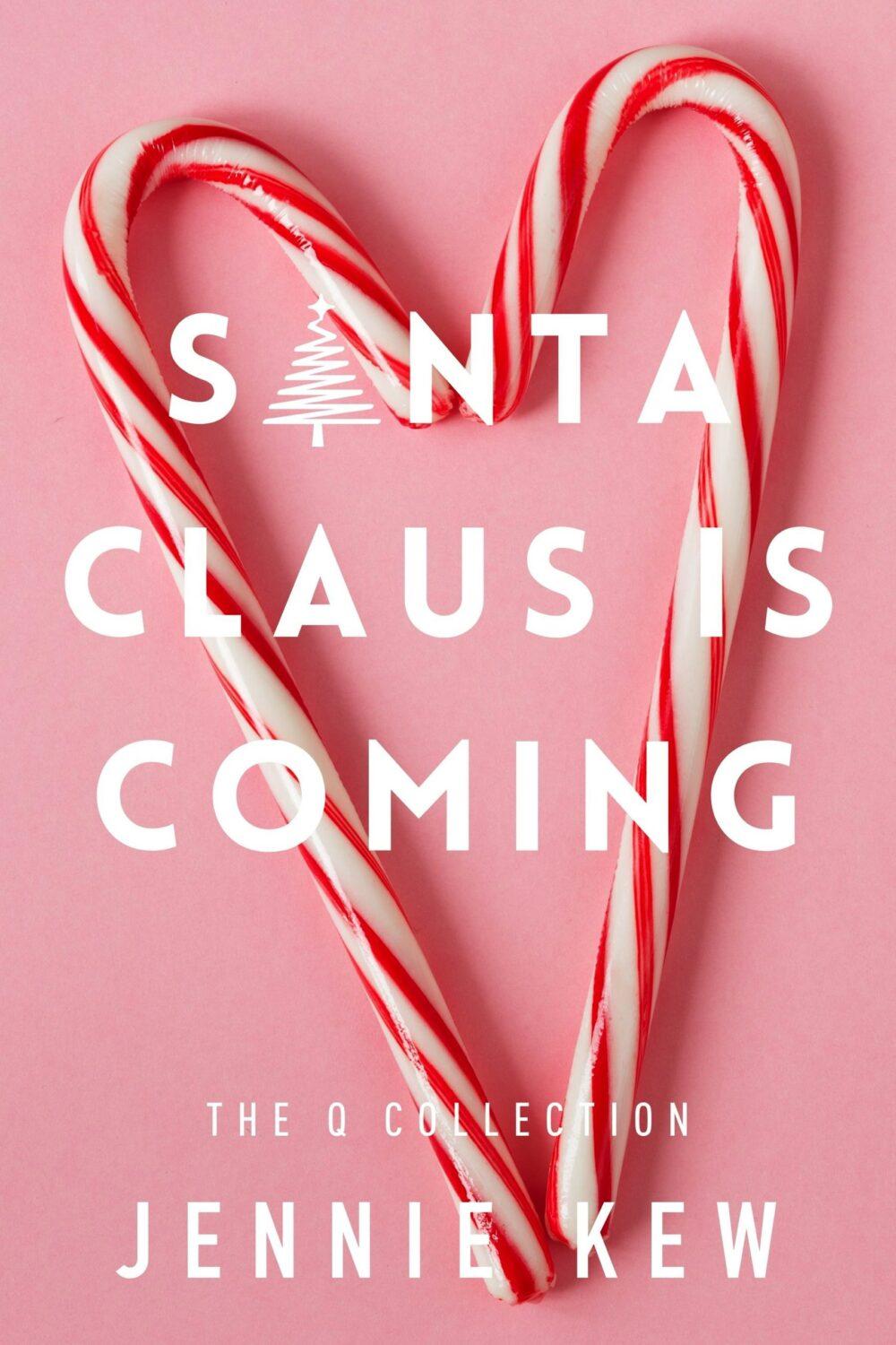 Santa Claus Is Coming