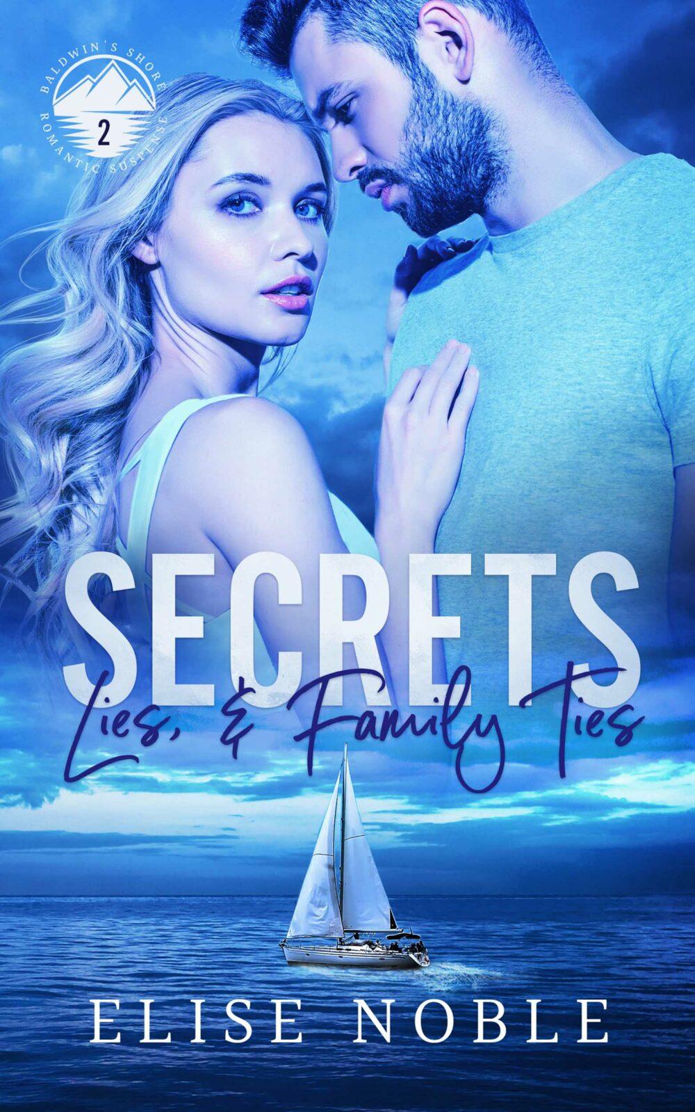 Secrets Lies and Family Ties