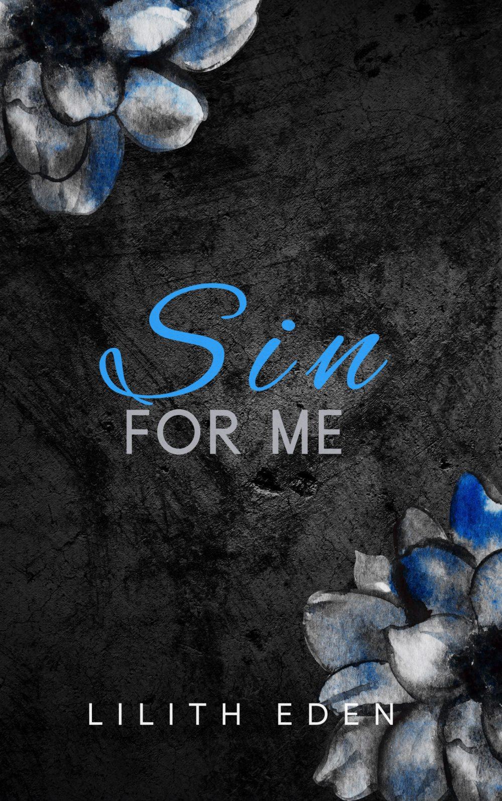 Sin for me