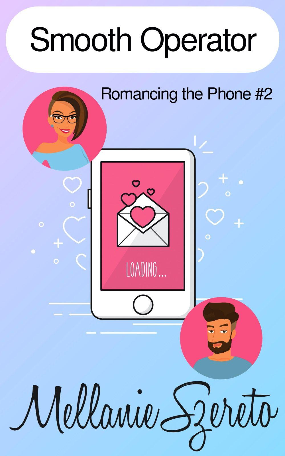 Smooth Operator (Romancing the Phone #2)